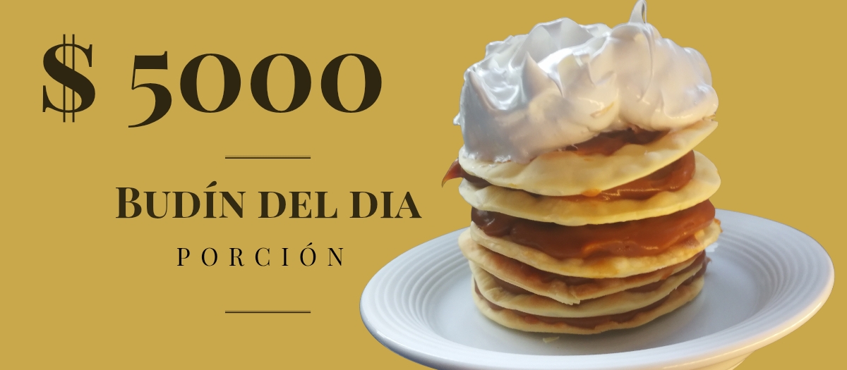 Promoción Budín del Día, porción $5.000